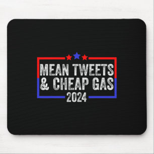 Tweets And Cheap Gas Funny 2024 Pro Trump Mouse Pad