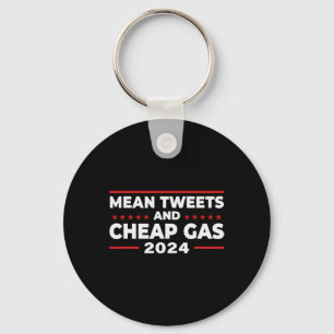 Tweets And Cheap Gas Funny Donald Trump 2024 Elect Key Ring