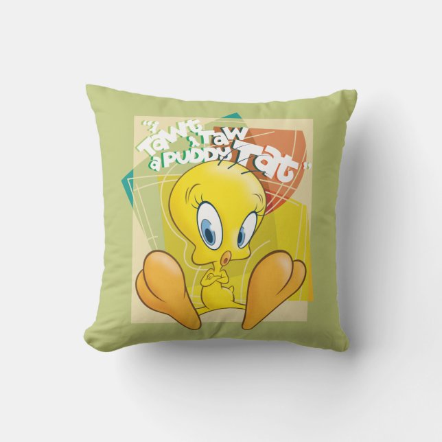 TWEETY™ "I Tawt I Taw A Puddy Tat" Cushion (Front)