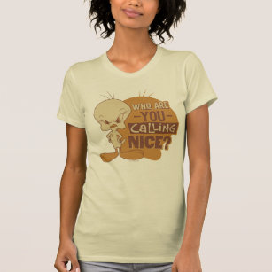 TWEETY™- Who Are You Calling Nice? T-Shirt