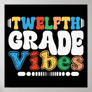 Twelfth Grade Vibes 12th Grade Back To School Poster