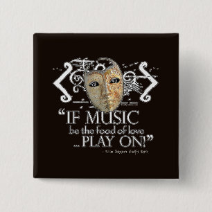 Twelfth Night Music Quote 15 Cm Square Badge