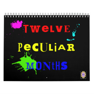 Twelve Peculiar Months 2012 Calendar