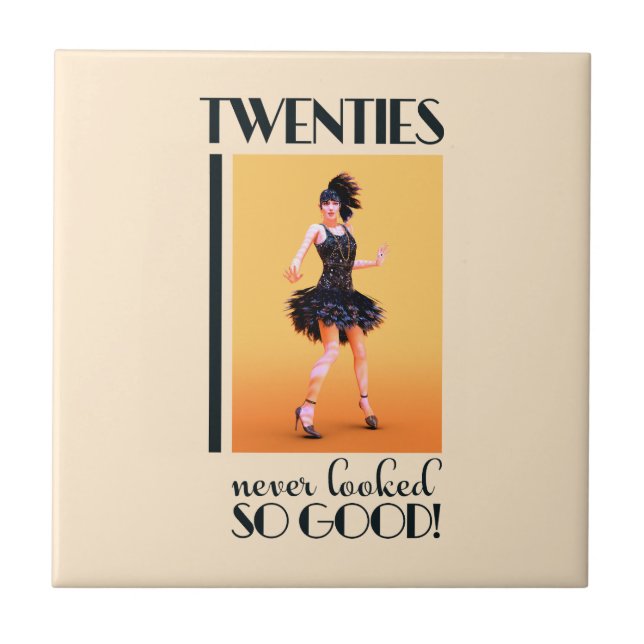 Twenties never looked so good Vintage Ceramic Tile (Front)