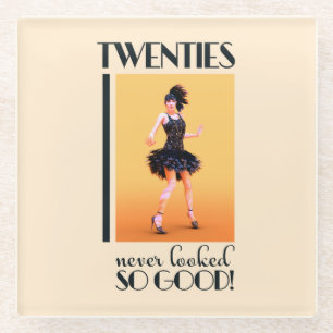 Twenties never looked so good Vintage Glass Coaster