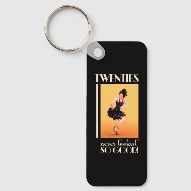 Twenties never looked so good Vintage Key Ring (Front)