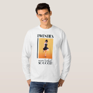 Twenties never looked so good Vintage T-Shirt