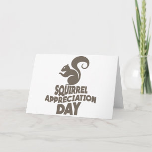 Twenty-first January - Squirrel Appreciation Day Card
