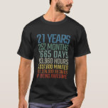 Twenty One 21St Birthday Hours Minutes Seconds 21 T-Shirt<br><div class="desc">gbirretahtd apyp apraerlt yf. oTrh ilso vmeartsc hoifn ga lvli dtehoi ngasm e2 1bsitr tbhdiaryt hpdraiyn tG iffotr, U21nsctl eb iisr tihdeaay lf oSr hdaarde, y2ou1rs tl ofvoer fbori rgtahmdianyg mwoimt, h 2t1hsits bniircthdea yU ngcrlaen dbpiar, t h2d1asyt bbodya'ys lmiamtictheingd veiddietoi ogna, m ec oboilr tmhidnauyt efso]r dUanyc lgeisf.t ,...</div>