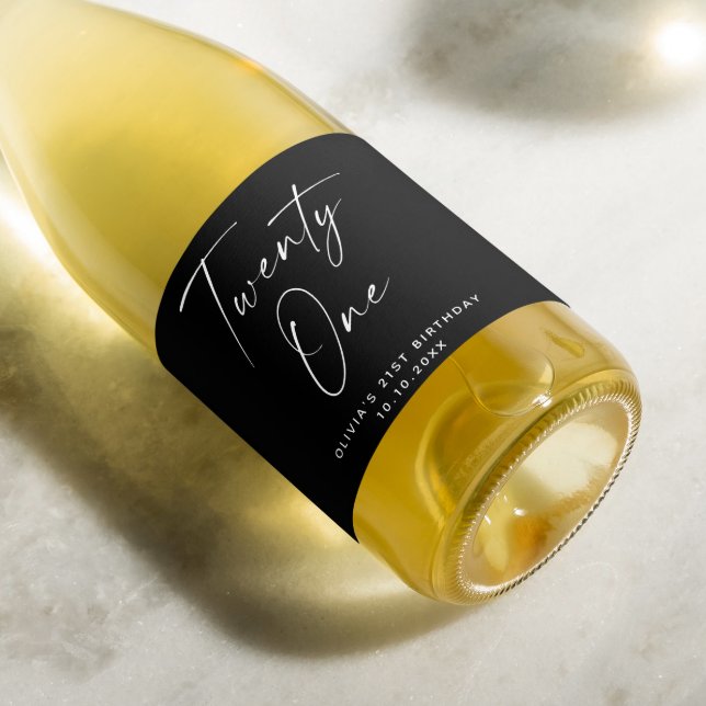 Twenty one. Black modern script 21st Birthday Sparkling Wine Label (Creator Uploaded)