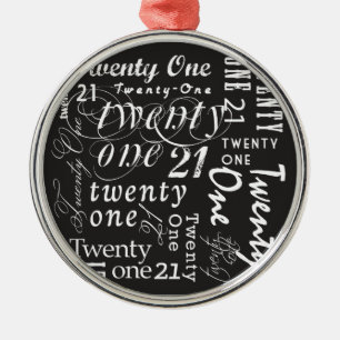 Twenty One Metal Ornament
