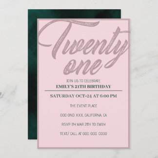 Twenty one | Rose Gold Pink 21st Birthday Party Invitation