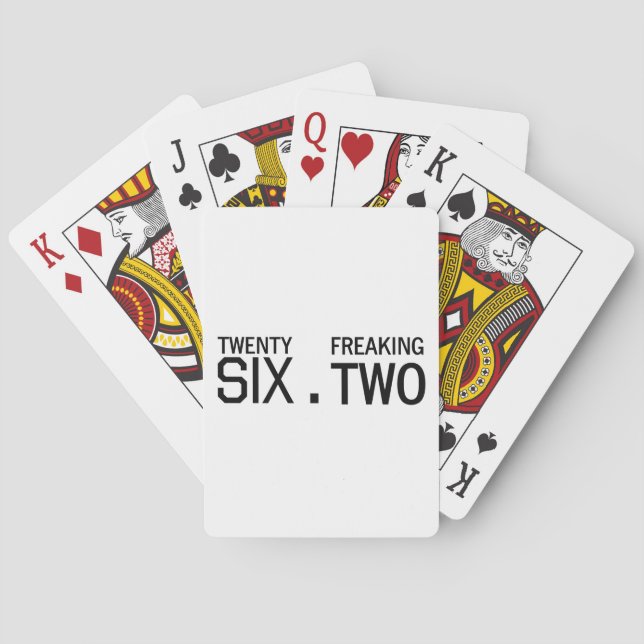 Twenty Six Freaking Two Playing Cards (Back)