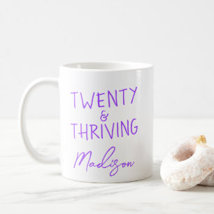 TWENTY & THRIVING 20th Birthday Funny Personalised Coffee Mug