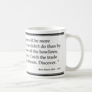 "Twenty years from now..." Mug
