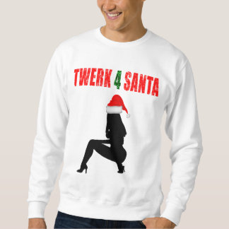Twerk 4 Santa Sweatshirt