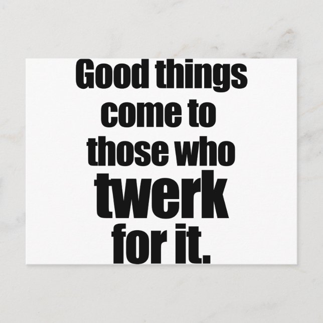Twerk for it postcard (Front)