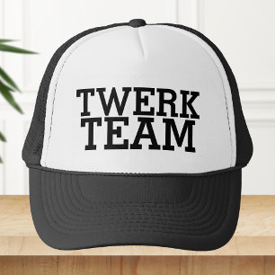 Twerk Team Trucker Hat