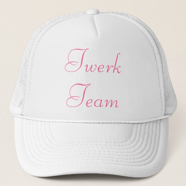 Twerk Team Trucker Hat (Front)