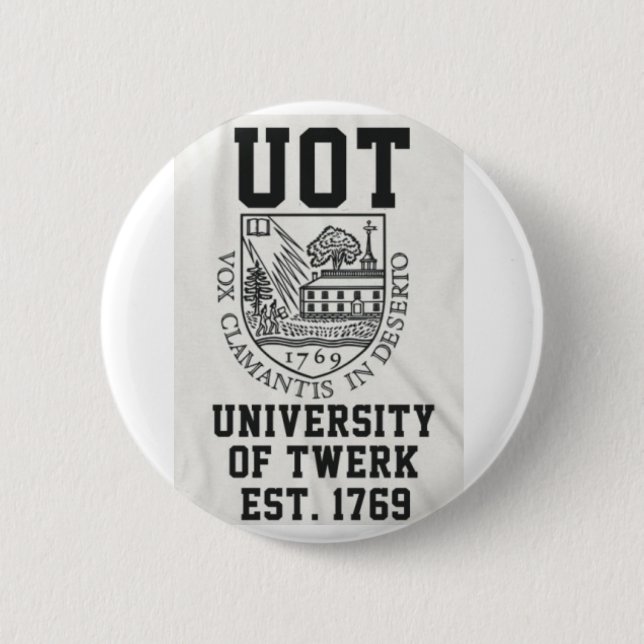 Twerk University 6 Cm Round Badge (Front)