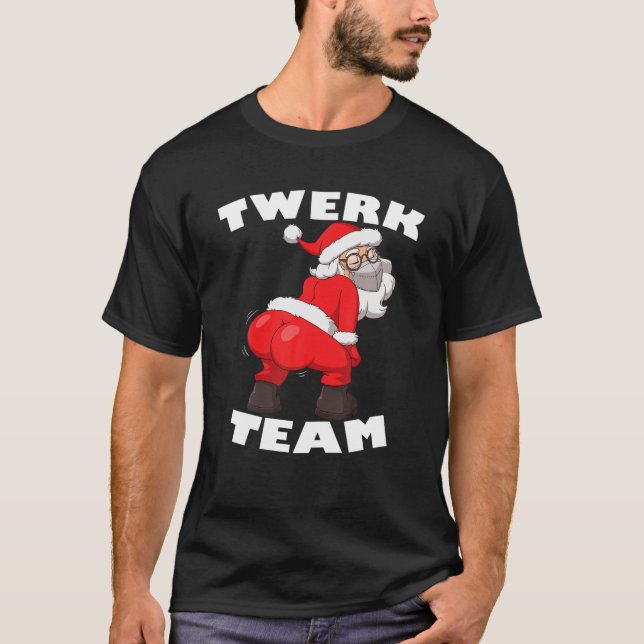 Twerking Santa Claus In Mask Twerk Team Christmas T-Shirt (Front)