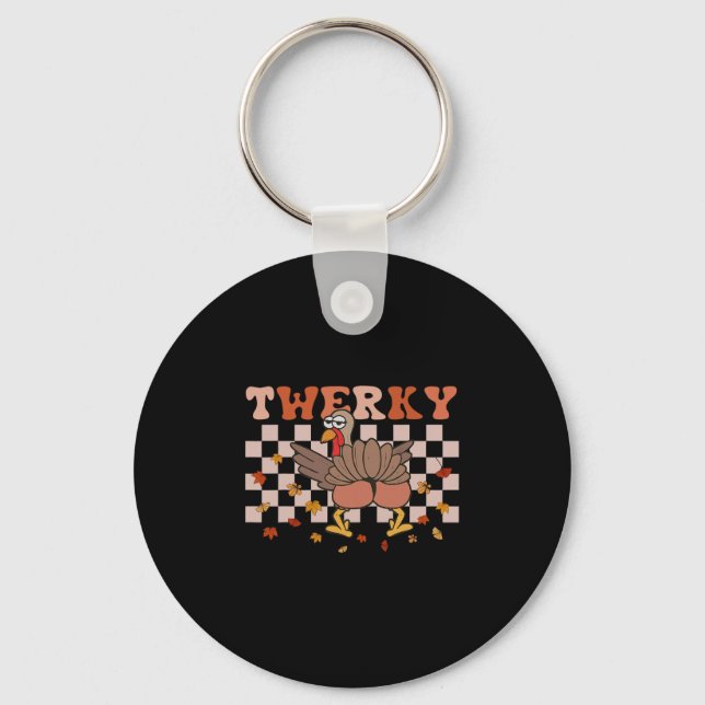 Twerky Thanksgiving Funny Turkey Butt Twerk Dance  Key Ring (Front)