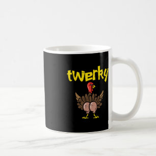 Twerky Turkey Butt Fun Thanksgiving Twerk Dance Pu Coffee Mug