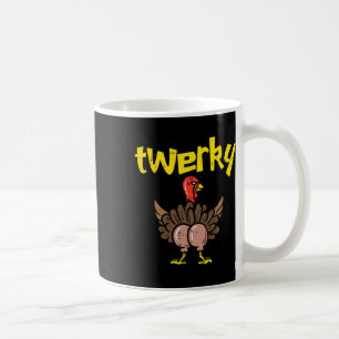 Twerky Turkey Butt Funny Thanksgiving Twerk Dance  Coffee Mug