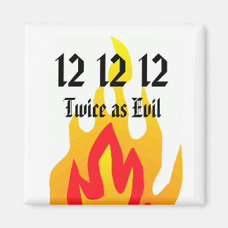 Twice as Evil Magnet