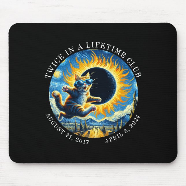 Twice In A Lifetime Club Totality Solar Eclipse 20 Mouse Pad (Front)