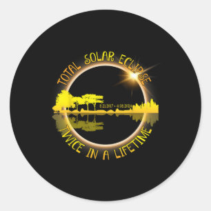 Twice In A Lifetime Fun Total Solar Eclipse April Classic Round Sticker