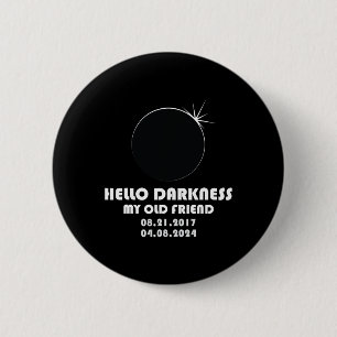 Twice In A Lifetime Total Solar Eclipse 2024 6 Cm Round Badge