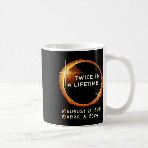Twice In A Lifetime Total Solar Eclipse 2024 Men W Coffee Mug