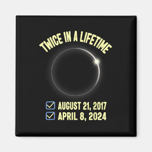 Twice In A Lifetime Total Solar Eclipse 2024 Women Magnet