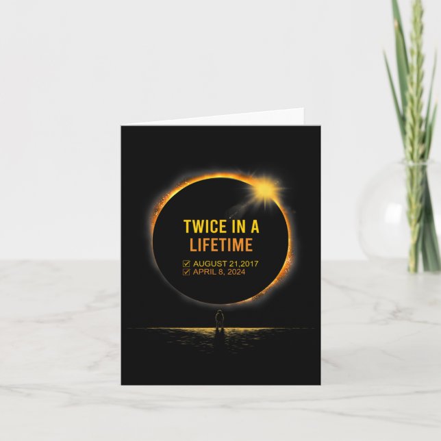 Twice In A Lifetime Total Solar Eclipse Spring Apr Card (Front)