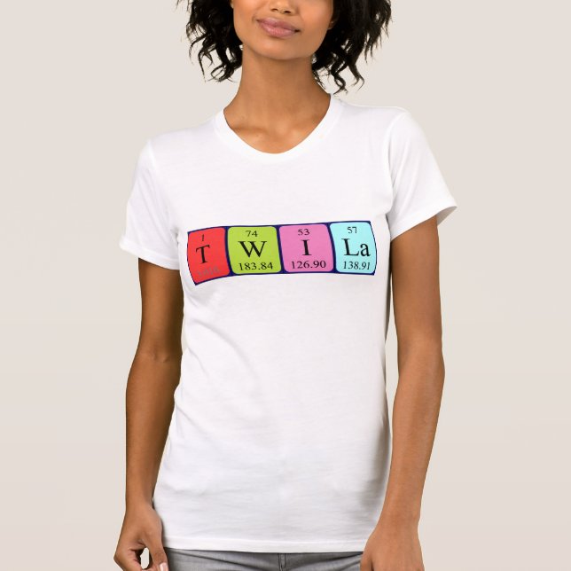 Twila periodic table name shirt (Front)