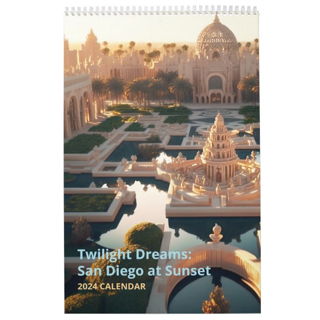 Twilight Dreams: San Diego at Sunset Calendar (Cover)