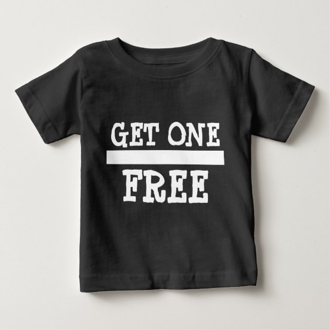 Twin 2 Buy One Get One Free Baby T-Shirt (Front)