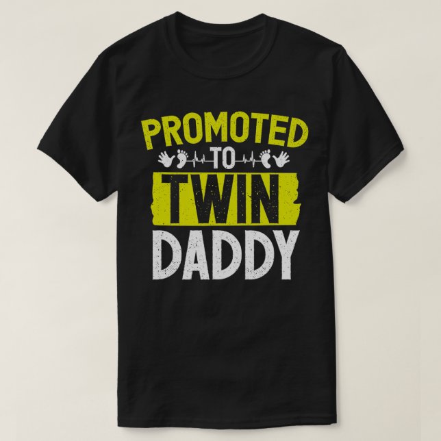 Twin Dad Promoted Pregnancy Announcement Baby Reve T-Shirt (Design Front)