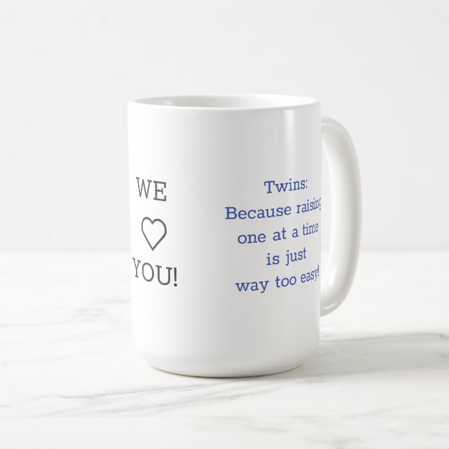 Twin Parents Gift: We Love You Mug, 2 Boys, Coffee Mug (Front Right)