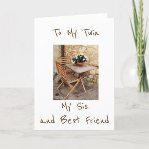 ****TWIN*** SISTER AND BEST FRIEND HAPPY BIRTHDAY CARD