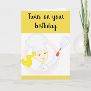 "TWIN SISTER COOKS** BIRTHDAY WISHES FOR YOU CARD
