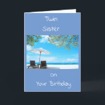 **TWIN SISTER** ENJOY YOUR BIRTHDAY CARD<br><div class="desc">THANK U FOR STOPPING BY 1 OF MY EIGHT STORES</div>