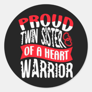 Twin Sister Of A Heart Warrior Heart Disease Defec Classic Round Sticker