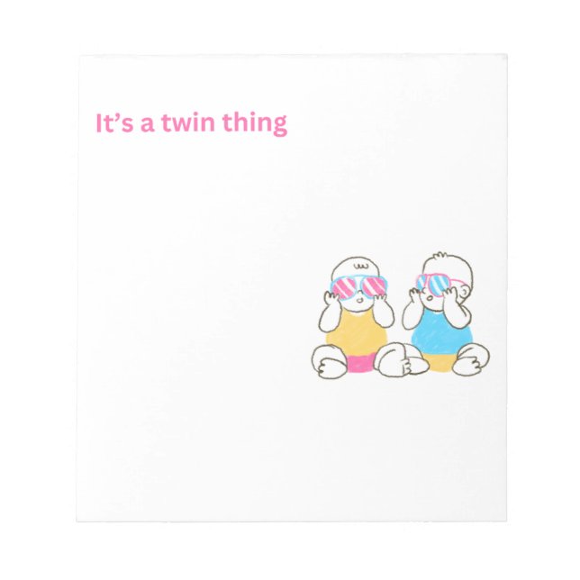 Twin Thing Notepad (Front)
