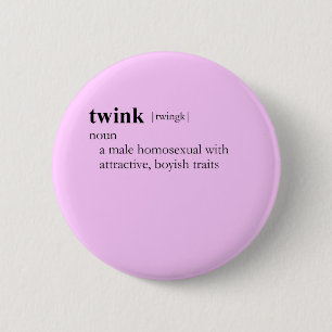 TWINK (definition) 6 Cm Round Badge