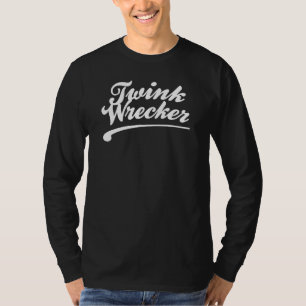 Twink Wrecker T-Shirt