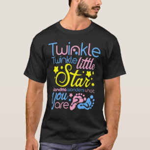 Twinkle Little Star Grandma Wonders What You Are - T-Shirt
