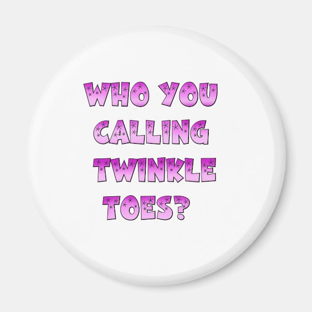 Twinkle Toes Magnet (Front)