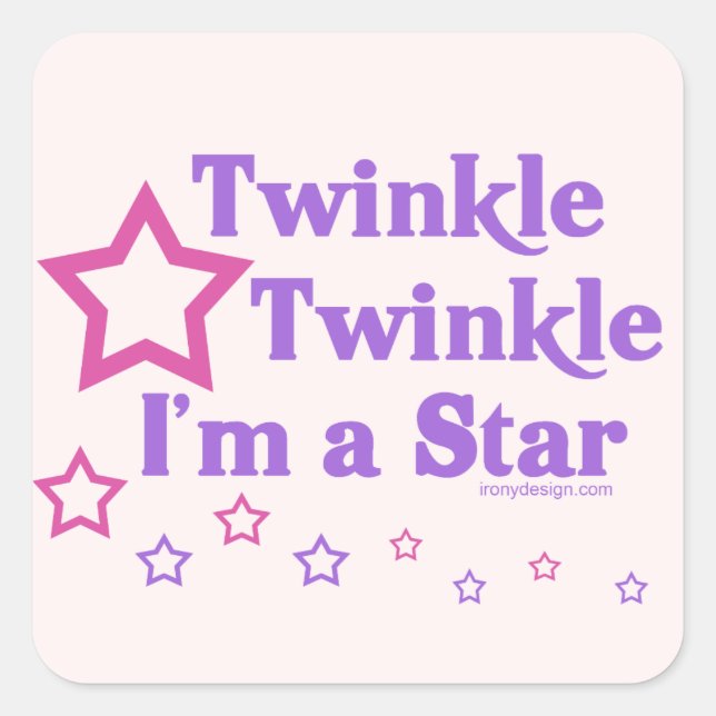 Twinkle Twinkle I'm a Star Square Sticker (Front)